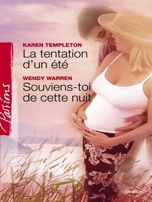 cover image of La tentation d'un été--Souviens-toi de cette nuit (Harlequin Passions)